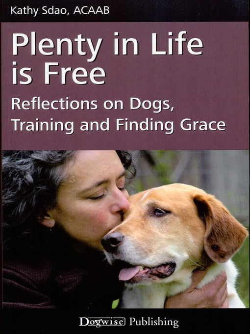 Title details for Plenty in Life Is Free by Kathy Sdao - Available